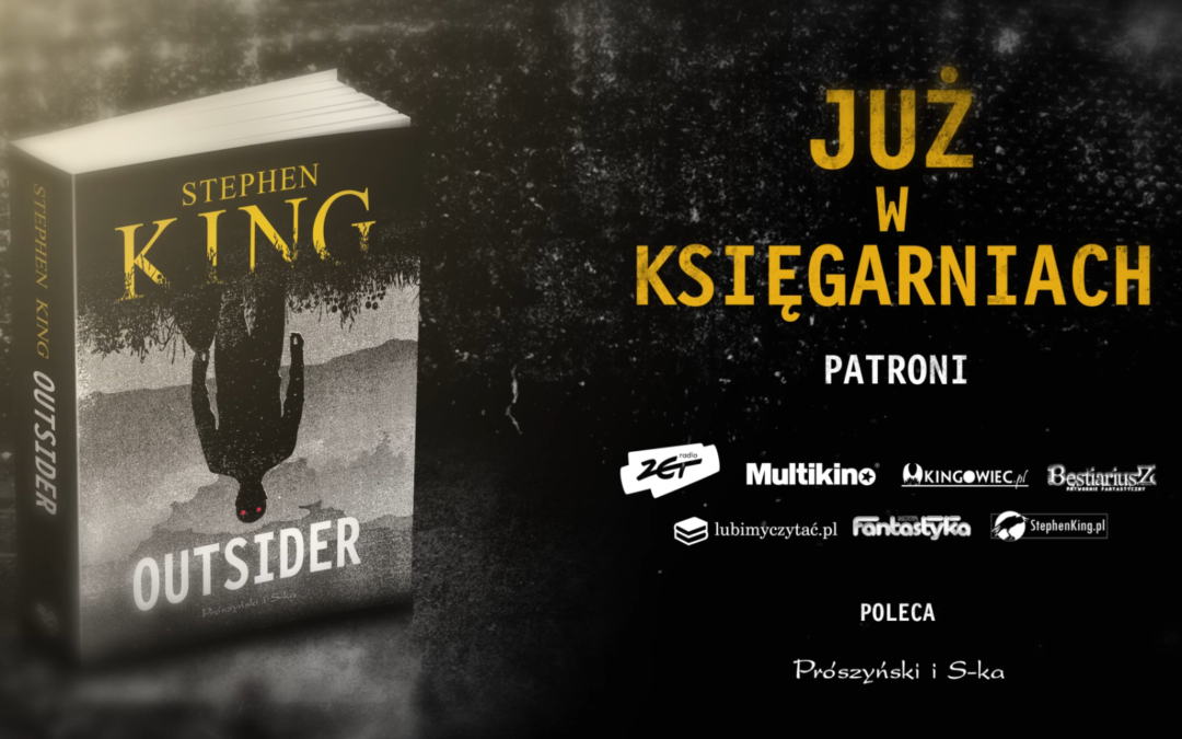 OUTSIDER Stephen King Prószyński i Sk-a