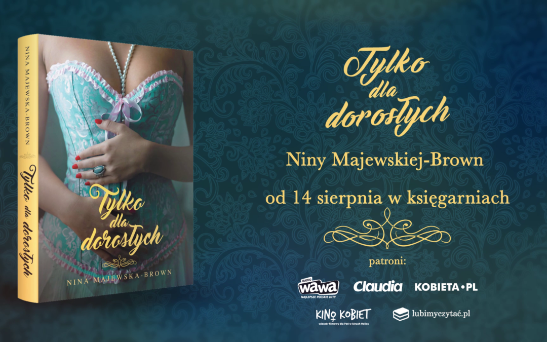 TYLKO DLA DOROSŁYCHNina Majewska-Brown  Burda Książki