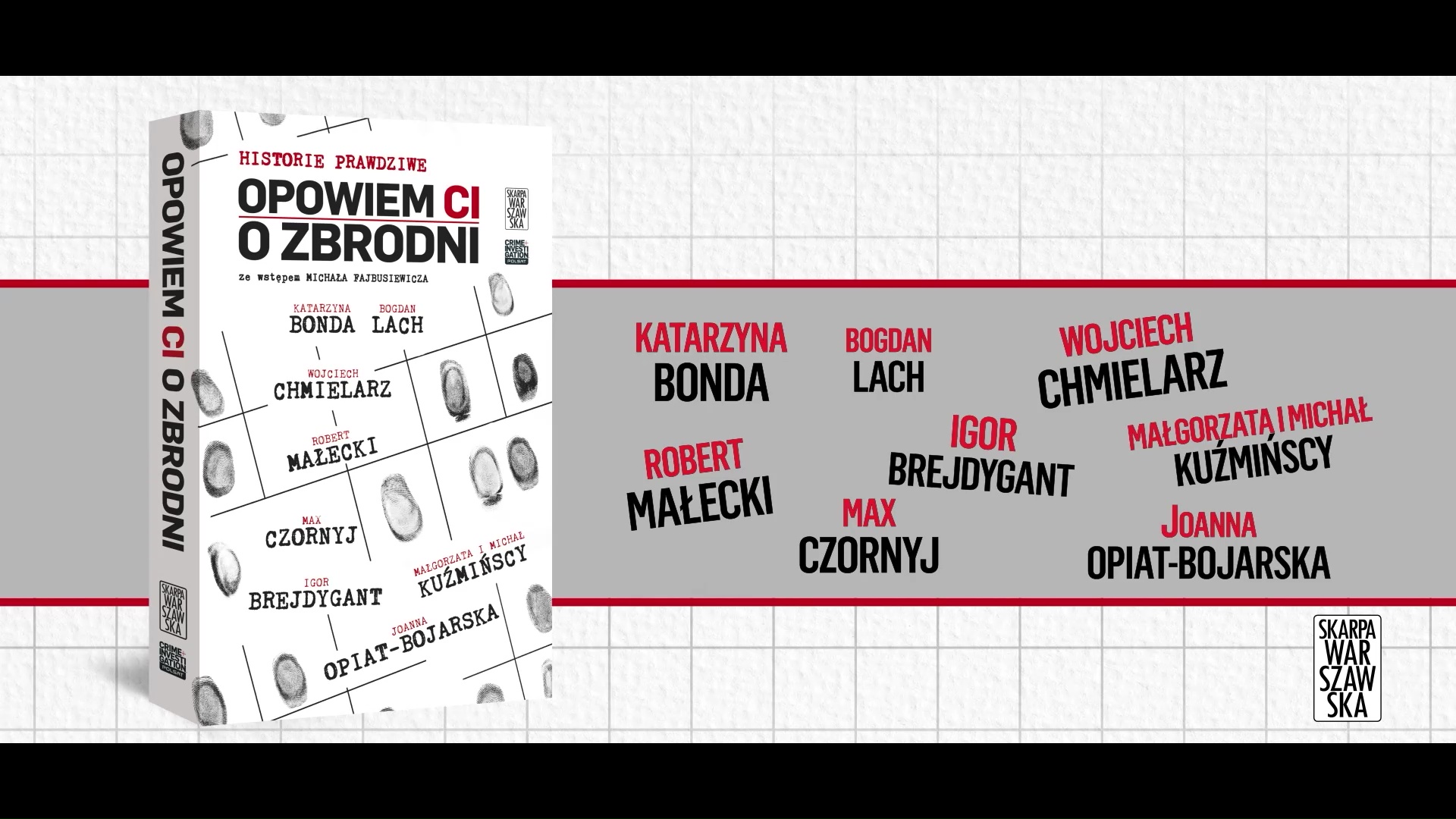 OPOWIEM CI O ZBRODNIZbiór tekstów Skarpa Warszawska