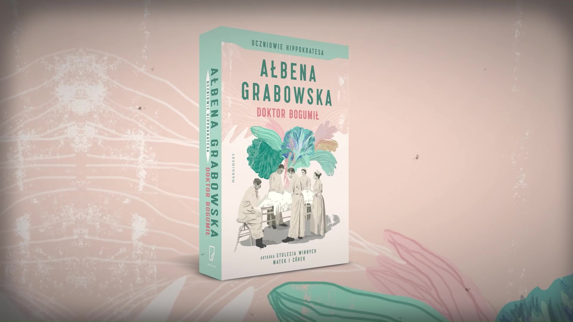 DOKTOR BOGUMIŁAłbena GrabowskaMarginesy