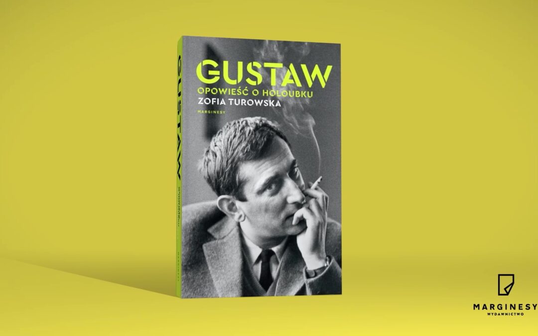 GUSTAWZofia TurowskaMarginesy