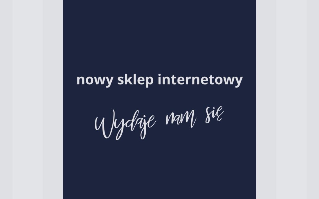 WYDAJE NAM SIĘWydawnictwo Poznańskie