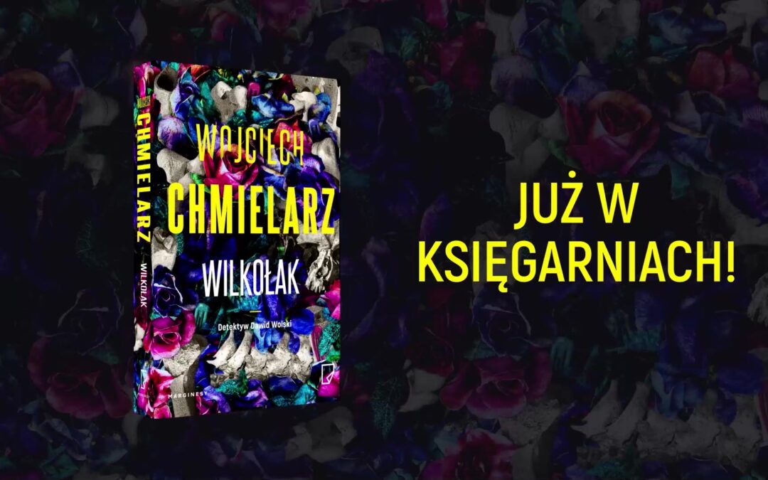 WILKOŁAKWojciech ChmielarzMarginesy