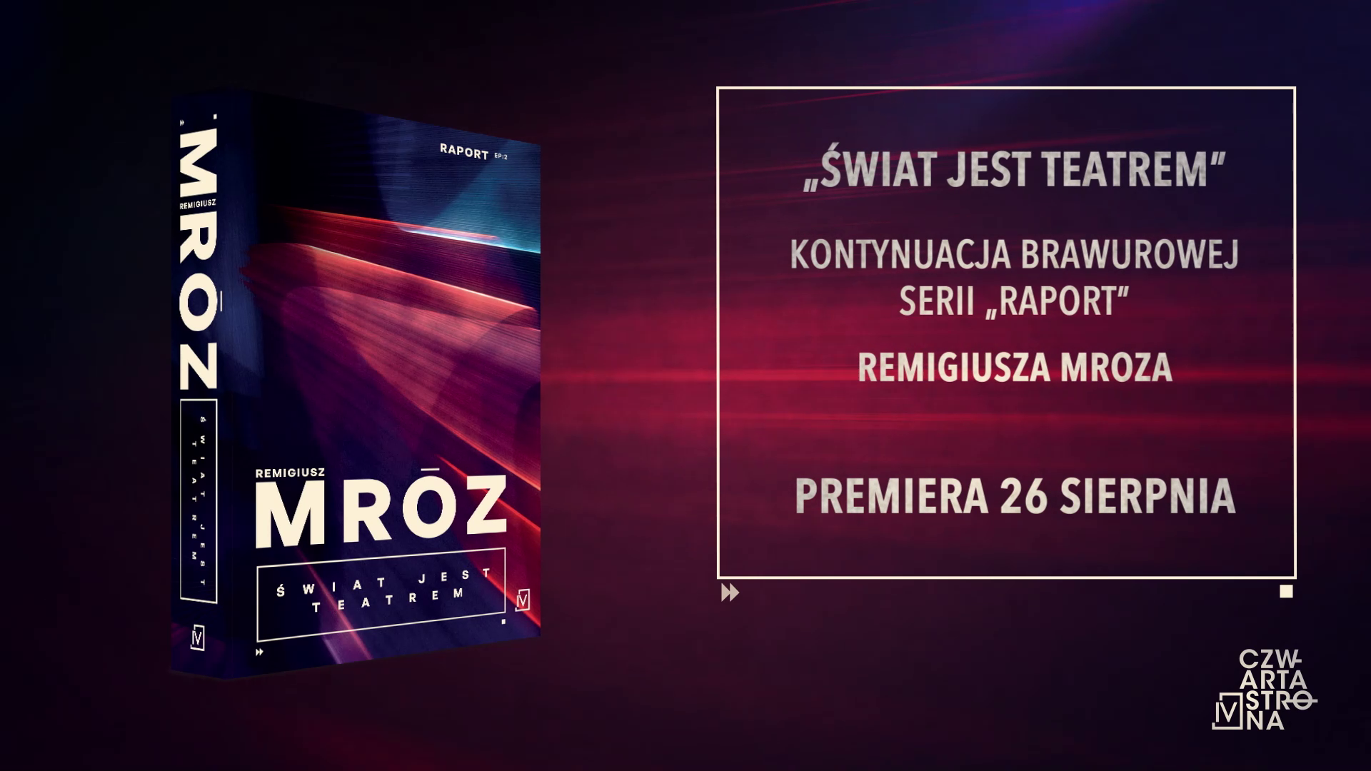 Świat jest teatremRemigiusz Mróz  Czwarta Strona